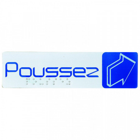 PLAQUE SIGNAL "POUSSEZ" 170*45MM+BRAILLE